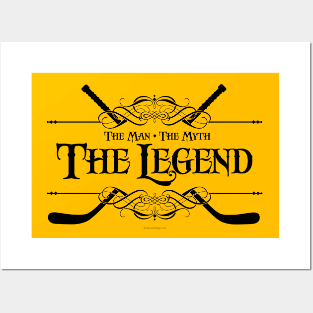 The Man, The Myth, The Legend (Hockey) Wall Art by eBrushDesign